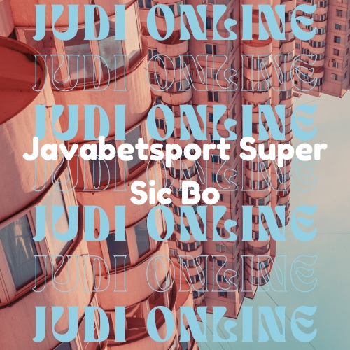 Javabetsport Super Sic Bo